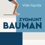 Vida líquida de Zygmunt Bauman