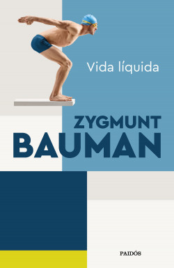 Vida líquida de Zygmunt Bauman