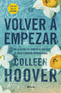 Volver a empezar (It Starts with Us) de Colleen HooverColleen Hoover