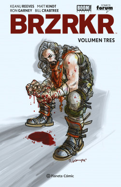 BRZRKR Tomo nº 03/03 de Keanu ReevesMatt KindtRon Garney