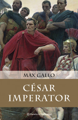 César Imperator de Max Gallo