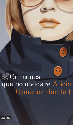 Crímenes que no olvidaré de Alicia Giménez Bartlett
