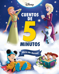 Disney. Cuentos de 5 minutos. Hora de dormir de Disney