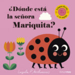 ¿Dónde está la señora Mariquita? de Ingela P. Arrhenius