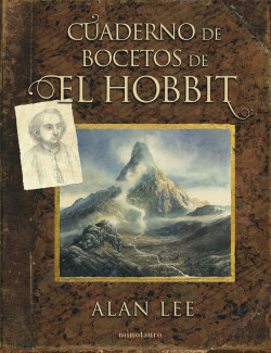 El Hobbit Cuaderno de bocetos de J. R. R. TolkienAlan Lee