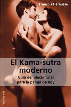 El Kama-sutra moderno de François Hérausse