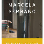 El albergue de las mujeres tristes de Marcela SerranoMarcela Serrano