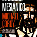 El código mesiánico de Michael Cordy
