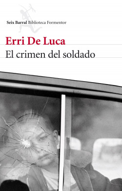 El crimen del soldado de Erri De LucaErri De Luca