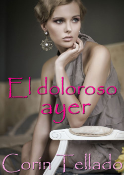 El doloroso ayer de Corín Tellado