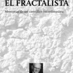 El fractalista de Benoît Mandelbrot