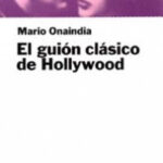 El guión clásico de Hollywood de