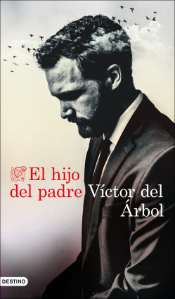 El hijo del padre de Víctor del ÁrbolVíctor del Árbol