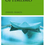 El libro del optimismo de Daniel Ramos Autó