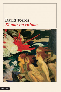 El mar en ruinas de David TorresDavid Torres