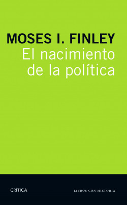 El nacimiento de la política de Moses I. Finley