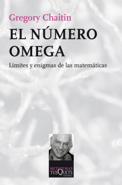 El número Omega de Gregory Chaitin