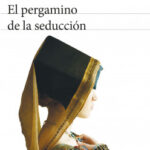 El pergamino de la seducción de Gioconda Belli
