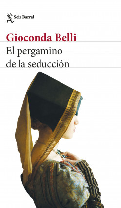 El pergamino de la seducción de Gioconda Belli