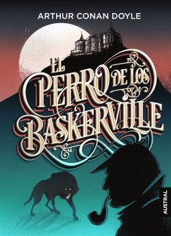 El perro de los Baskerville de Arthur Conan Doyle