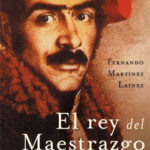 El rey del Maestrazgo de Fernando Martínez Laínez