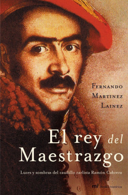 El rey del Maestrazgo de Fernando Martínez Laínez