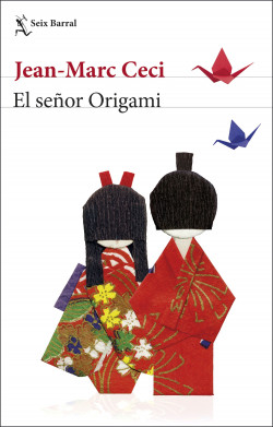 El señor Origami de Jean-Marc Ceci