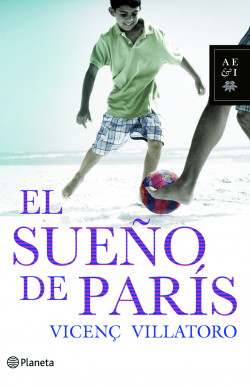 El sueño de París de Vicenç Villatoro