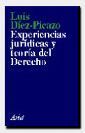 Experiencias jurídicas y teoría del Derecho de