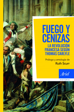 Fuego y cenizas de Thomas Carlyle