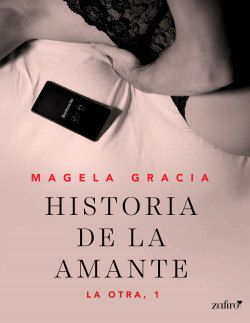 Historia de la amante de Magela Gracia