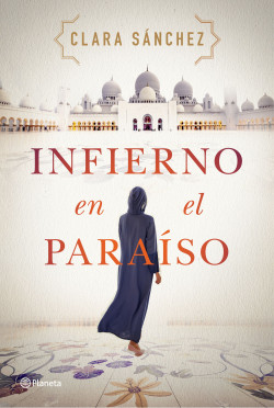 Infierno en el paraíso de Clara SánchezClara Sánchez