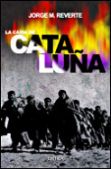 La caída de Cataluña de Jorge M. Reverte