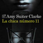 La chica número 11 de Amy Suiter Clarke