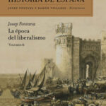 La época del liberalismo de Josep FontanaRamón Villares