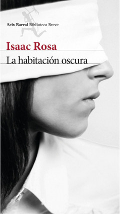 La habitación oscura de Isaac RosaIsaac Rosa