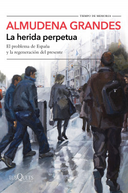 La herida perpetua de Almudena Grandes