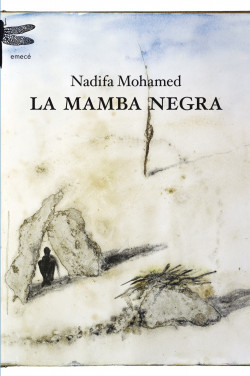 La mamba negra de Nadifa Mohamed