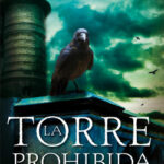 La torre prohibida – Premio Minotauro 2012 de Ángel GutiérrezDavid Zurdo
