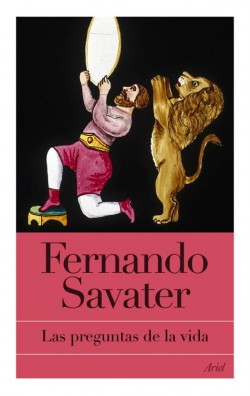 Las preguntas de la vida de Fernando Savater