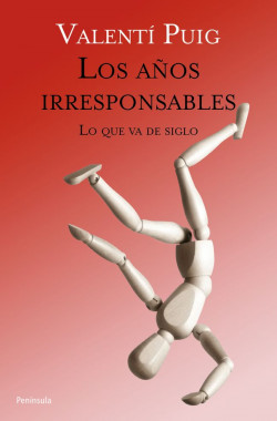 Los años irresponsables de Valentí Puig