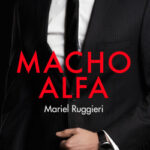 Macho Alfa de Mariel Ruggieri