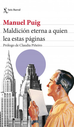 Maldición eterna a quien lea estas páginas de Manuel Puig