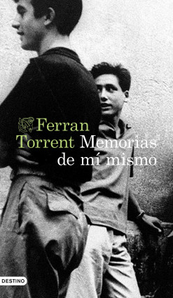 Memorias de mí mismo de Ferran TorrentFerran Torrent