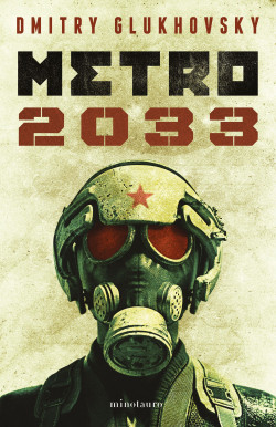 Metro 2033 (NE) de Dmitry Glukhovsky