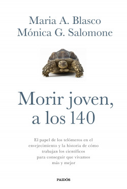 Morir joven, a los 140 de María A. BlascoMónica G. Salomone