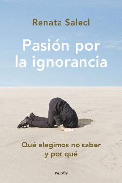 Pasión por la ignorancia de