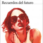 Recuerdos del futuro de Siri HustvedtSiri Hustvedt