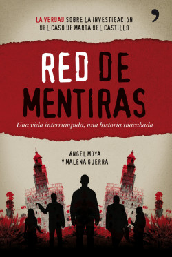 Red de mentiras de Ángel MoyaMalena Guerra