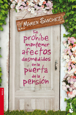 Se prohíbe mantener afectos desmedidos en la puerta de la pensión de Mamen SánchezMamen Sánchez